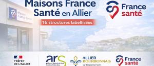 Maisons France Santé en Allier : 16 structures labellisées pour renforcer l'accès aux soins de proximité